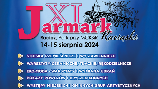 Dwa dni pełne atrakcji. Przed nami XI Jarmark Raciąski