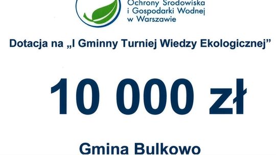 Gmina Bulkowo pozyskała środki na konkurs plastyczny i turniej ekologiczny