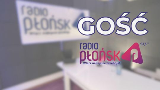 GOŚĆ Radia Płońsk - Adamski, Kalkowski, Ryziński, Wiśniewska