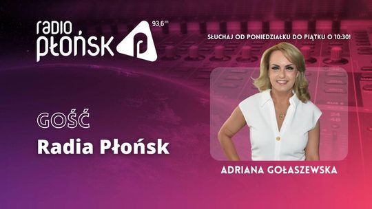 GOŚĆ Radia Płońsk – Adriana Gołaszewska