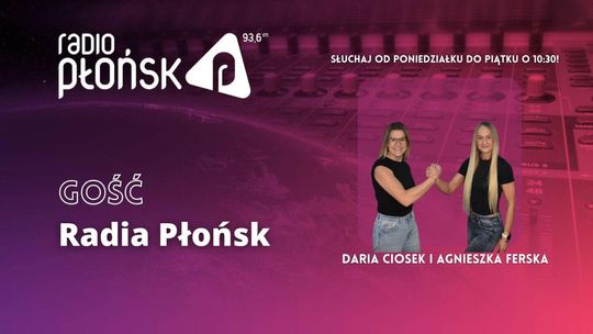 GOŚĆ Radia Płońsk – Agnieszka Ferska i Daria Ciosek