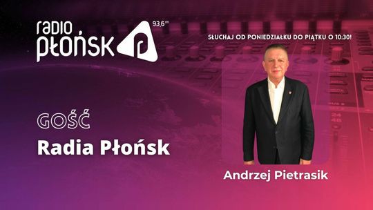 GOŚĆ Radia Płońsk - Andrzej Pietrasik