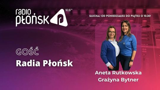 GOŚĆ Radia Płońsk - Aneta Rutkowska i Grażyna Bytner