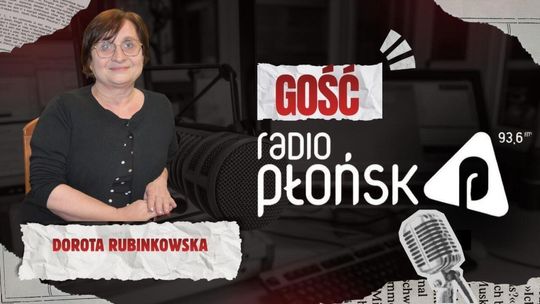 GOŚĆ Radia Płońsk – Dorota Rubinkowska