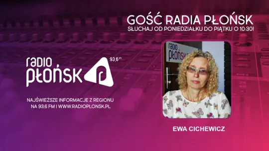 GOŚĆ Radia Płońsk - Ewa Cichewicz