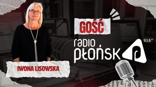 GOŚĆ Radia Płońsk – Iwona Lisowska