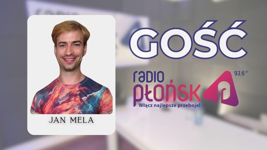 GOŚĆ Radia Płońsk - Jan Mela