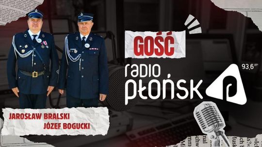 GOŚĆ Radia Płońsk – Jarosław Bralski i Józef Bogucki