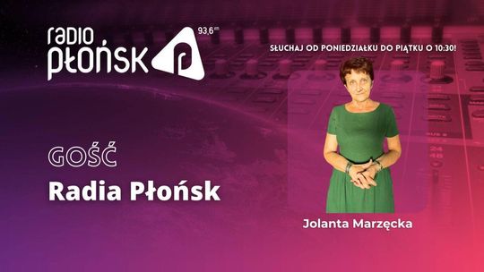 GOŚĆ Radia Płońsk - Jolanta Marzęcka