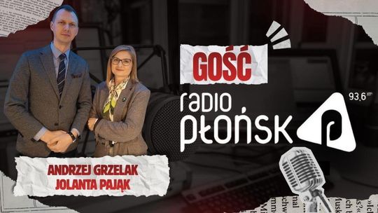 GOŚĆ Radia Płońsk – Jolanta Pająk i Andrzej Grzelak
