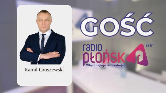 GOŚĆ Radia Płońsk – Kamil Groszewski