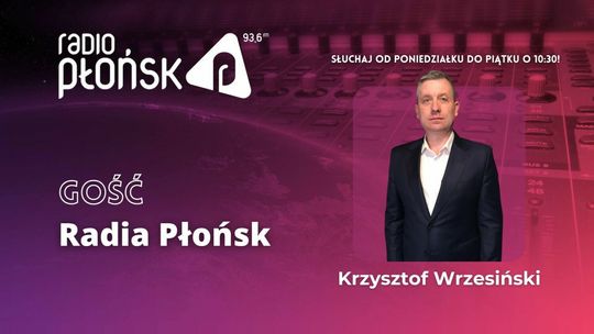 GOŚĆ Radia Płońsk - Krzysztof Wrzesiński