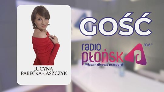 GOŚĆ Radia Płońsk – Lucyna Parecka-Łaszczyk