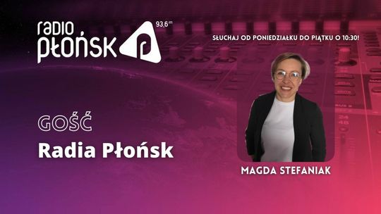GOŚĆ Radia Płońsk - Magda Stefaniak