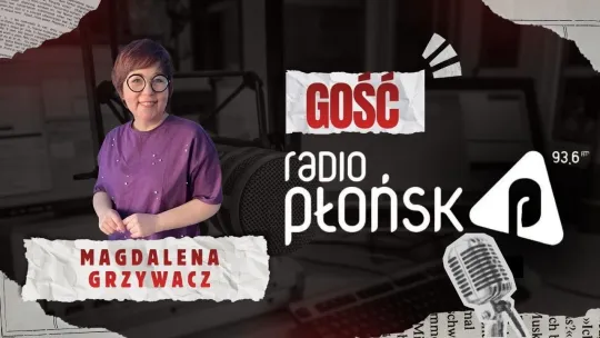 Gość Radia Płońsk: Magdalena Grzywacz o ofercie MCKSiR w Raciążu