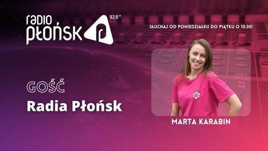 GOŚĆ Radia Płońsk – Marta Karabin