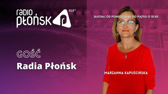 GOŚĆ Radia Płońsk - Marzanna Kapuścińska