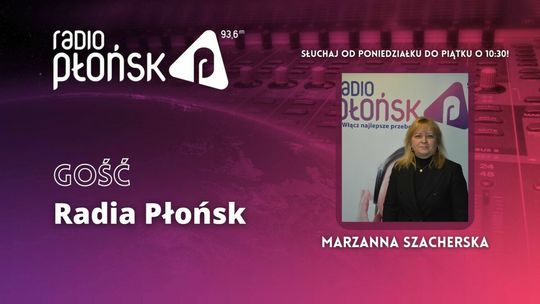 GOŚĆ Radia Płońsk - Marzanna Szacherska