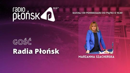 GOŚĆ Radia Płońsk - Marzanna Szacherska