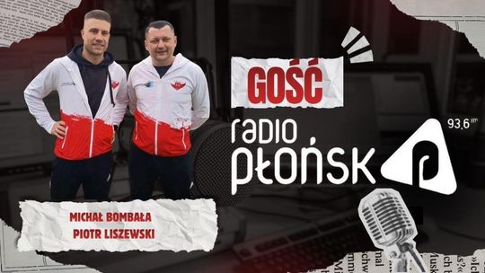 GOŚĆ Radia Płońsk – Michał Bombała i Piotr Liszewski