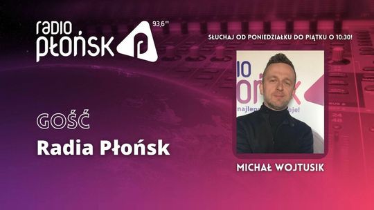 GOŚĆ Radia Płońsk - Michał Wojtusik