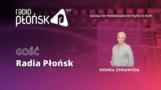 GOŚĆ Radia Płońsk – Monika Zimnawoda