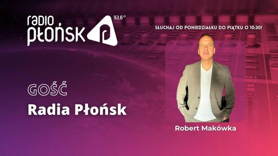 GOŚĆ Radia Płońsk - Robert Makówka