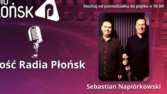 GOŚĆ Radia Płońsk - Sebastian Napiórkowski i Piotr Nowicki