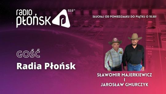 GOŚĆ Radia Płońsk - Sławomir Majerkiewicz i Jarosław Gmurczyk