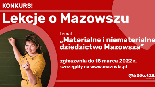 Jak uczyć o Mazowszu? Czekają na najlepsze scenariusze lekcji