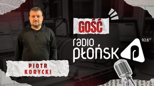 Piotr Korycki o proteście rolników w Dłużniewie – Gość Radia Płońsk
