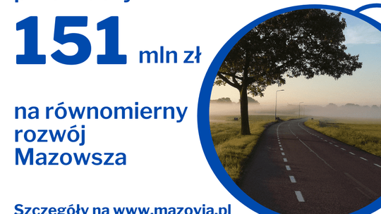 Samorząd Mazowsza wspiera lokalne inwestycje 