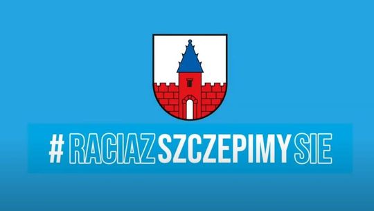 Trwa akcja promująca szczepienia w Raciążu 