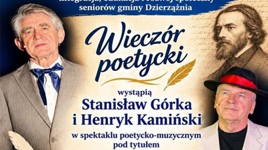 Wieczór poetycki w Dzierzążni. Stanisław Górka i Henryk Kamiński wystąpią w spektaklu o Norwidzie