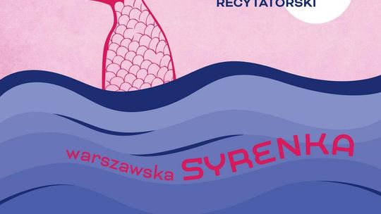 Zapraszamy do udziału w konkursie 'Warszawska Syrenka'