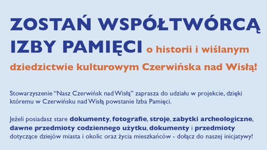 Zostań współtwórcą Izby Pamięci w Czerwińsku nad Wisłą