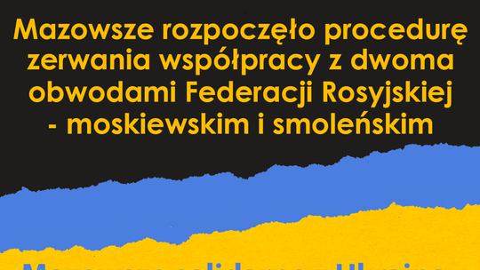 Zrywają współpracę z rosyjskimi obwodami Zrywają współpracę z rosyjskimi obwodami