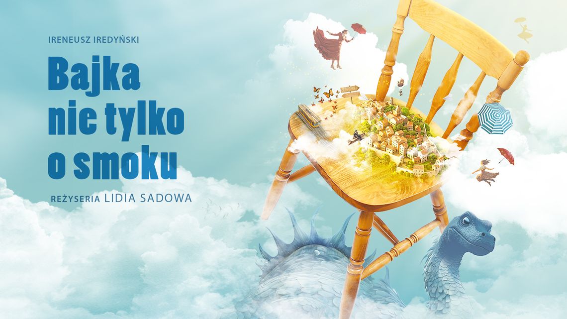 "Bajka nie tylko o smoku" Teatru Klasyki Polskiej w płońskim MCK już 4 czerwca!