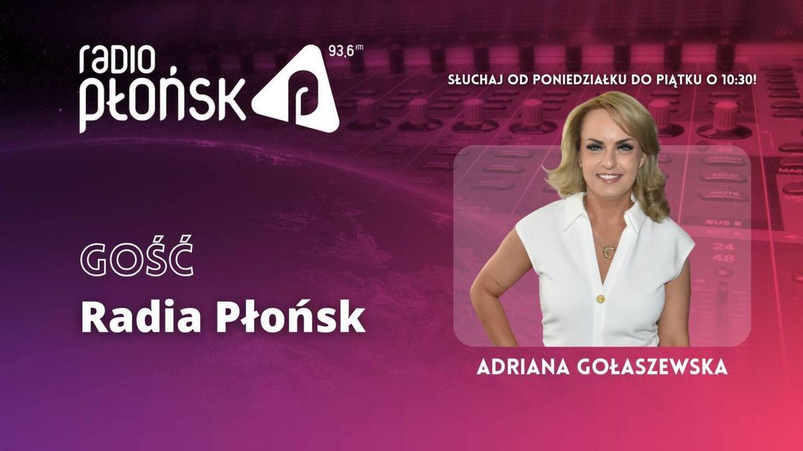 GOŚĆ Radia Płońsk – Adriana Gołaszewska