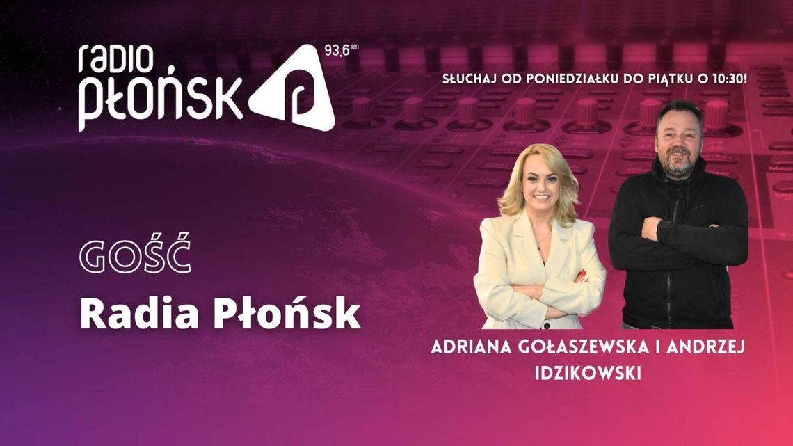 GOŚĆ Radia Płońsk – Adriana Gołaszewska i Andrzej Idzikowski