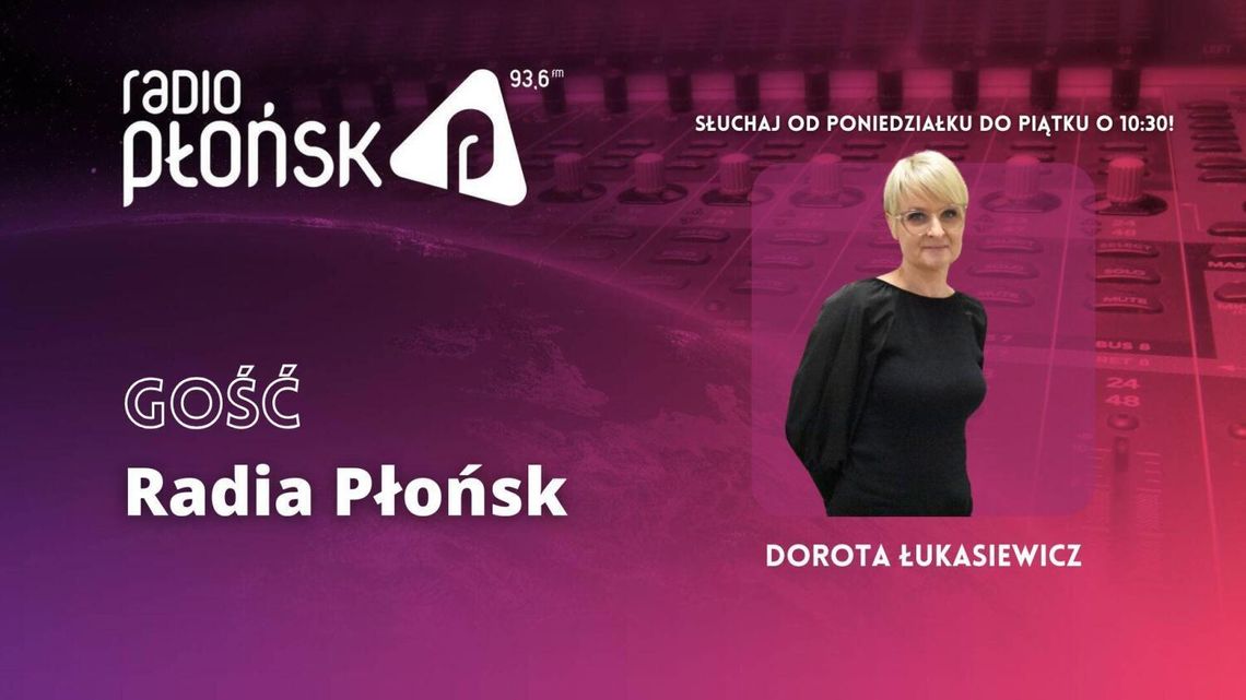 GOŚĆ Radia Płońsk- Dorota Łukasiewicz