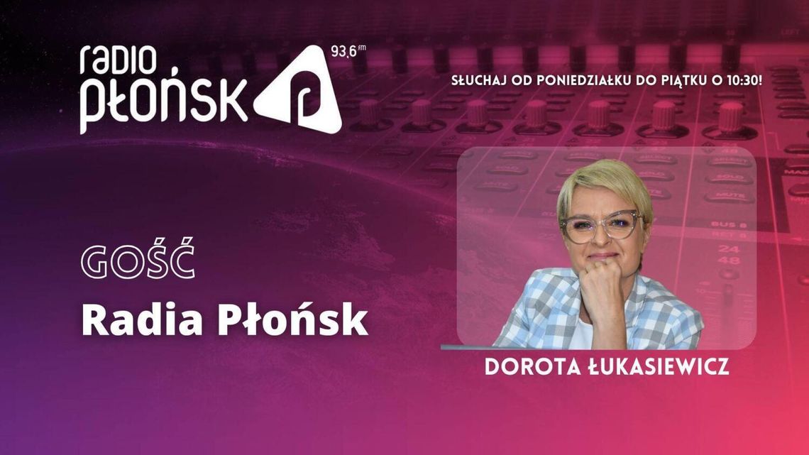GOŚĆ Radia Płońsk – Dorota Łukasiewicz