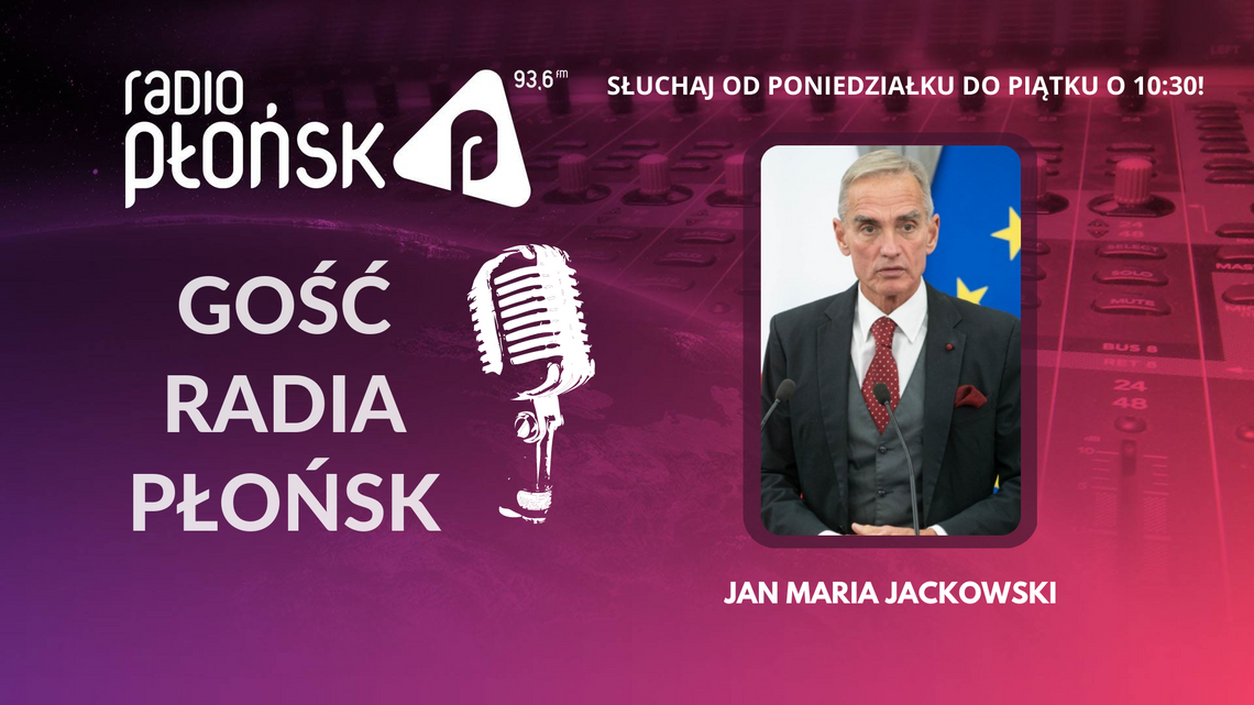 GOŚĆ Radia Płońsk - Jan Maria Jackowski