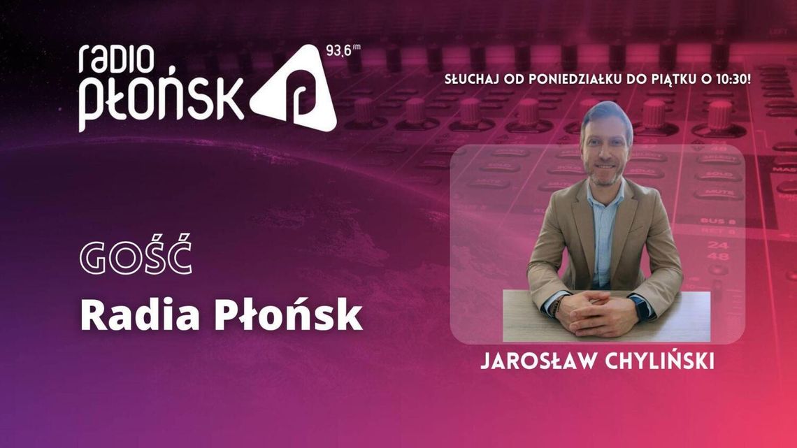 GOŚĆ Radia Płońsk – Jarosław Chyliński