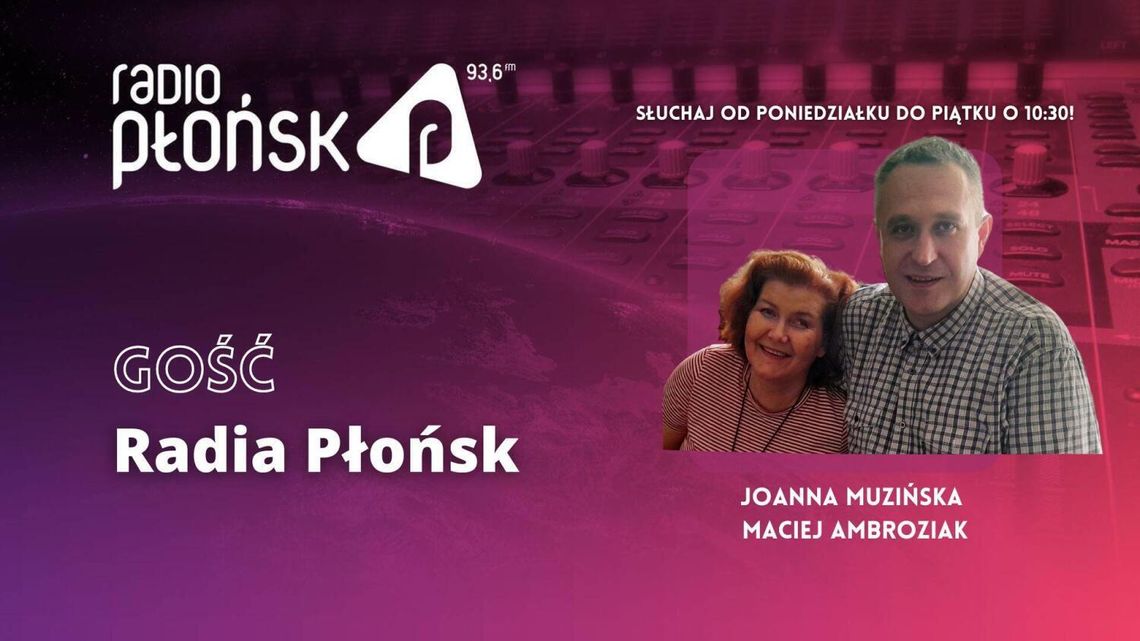 GOŚĆ Radia Płońsk - Joanna Muzińska i Maciej Ambroziak