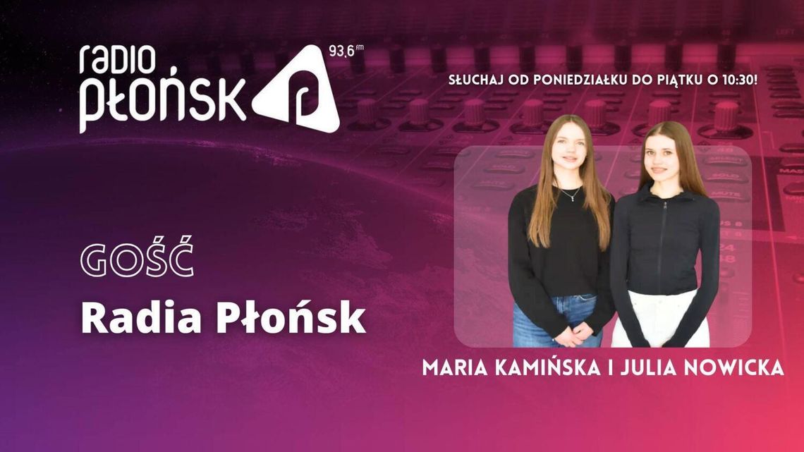 GOŚĆ Radia Płońsk – Julia Nowicka i Maria Kamińska