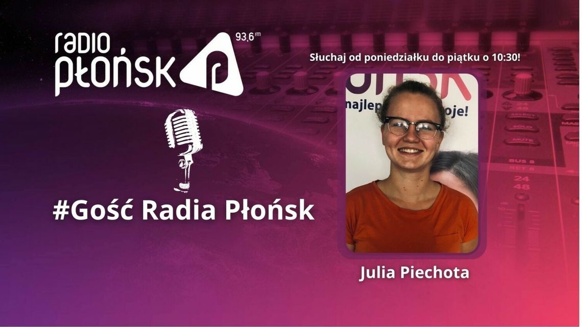 GOŚĆ Radia Płońsk - Julia Piechota