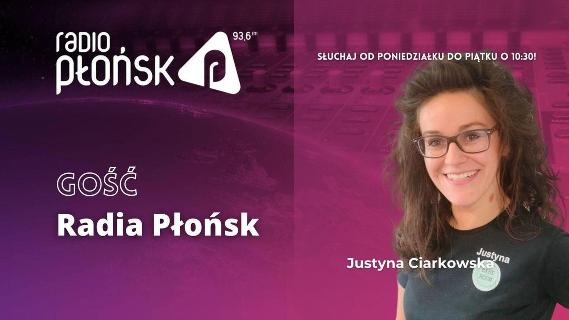 GOŚĆ Radia Płońsk - Justyna Ciarkowska