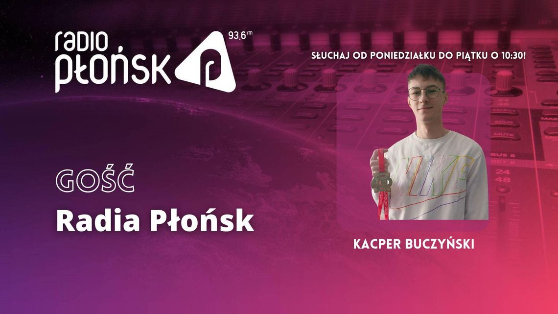 GOŚĆ Radia Płońsk - Kacper Buczyński