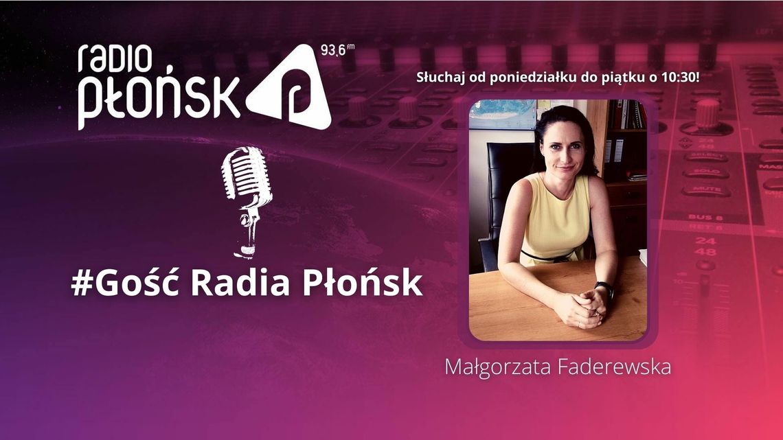 GOŚĆ Radia Płońsk – Małgorzata Faderewska